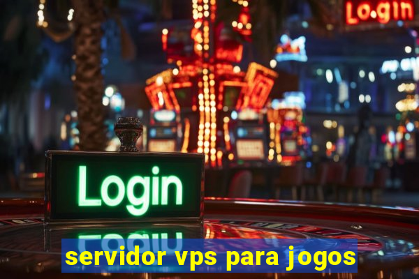 servidor vps para jogos