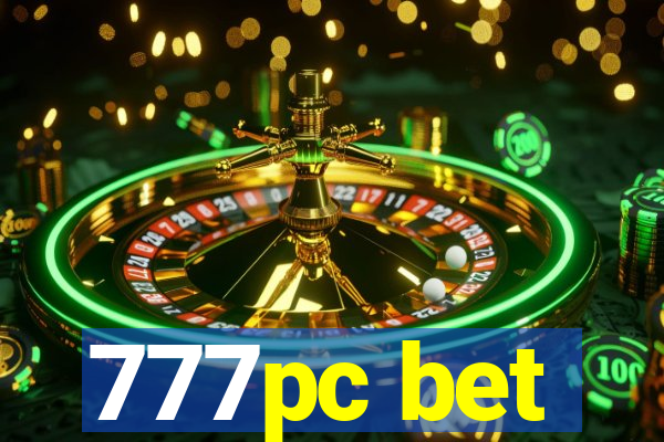 777pc bet