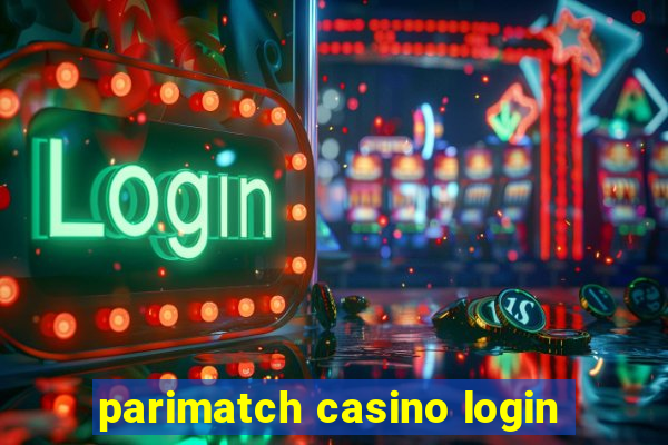 parimatch casino login