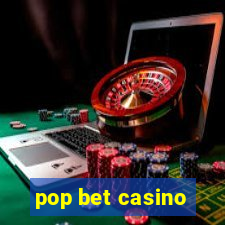 pop bet casino