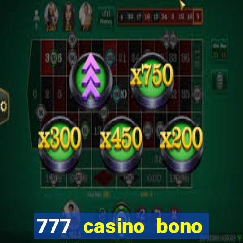 777 casino bono sin deposito