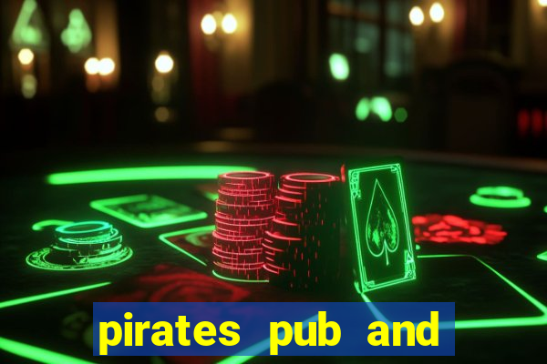 pirates pub and grub menu