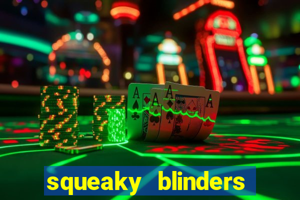 squeaky blinders slot free play