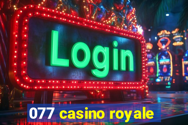 077 casino royale