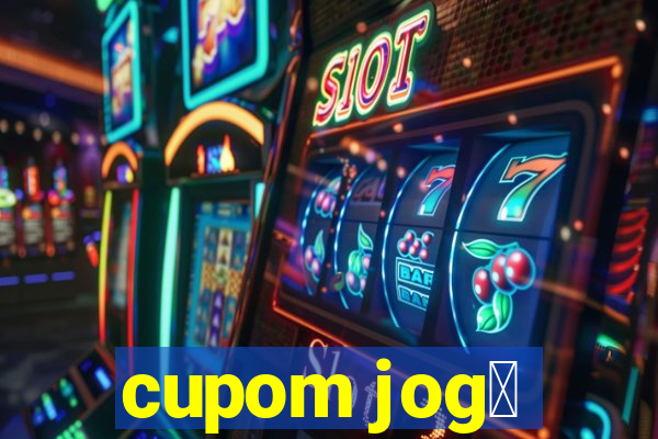 cupom jog锚