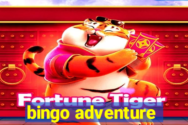 bingo adventure