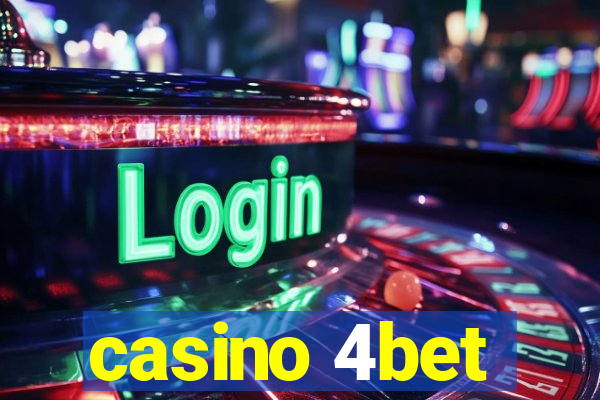 casino 4bet