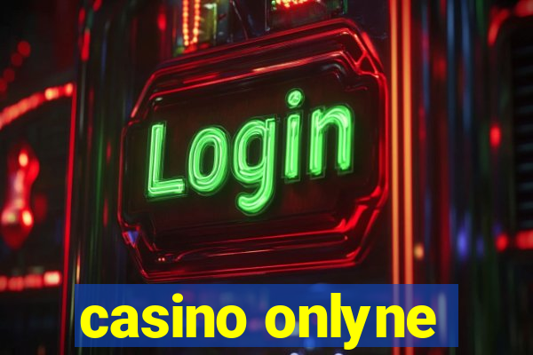 casino onlyne