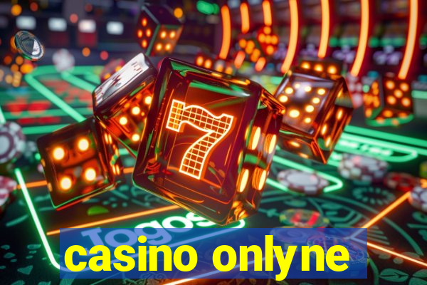 casino onlyne