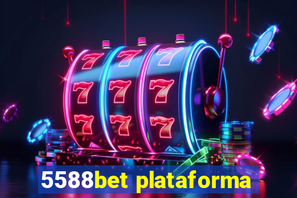 5588bet plataforma