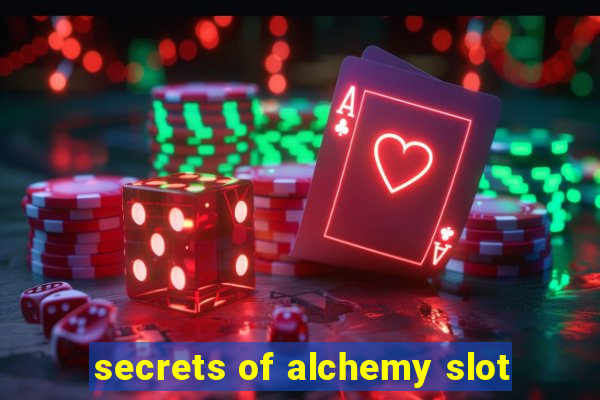 secrets of alchemy slot