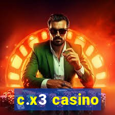 c.x3 casino