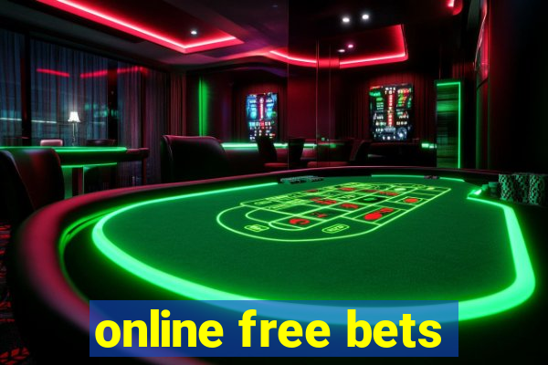 online free bets