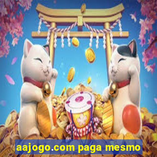 aajogo.com paga mesmo