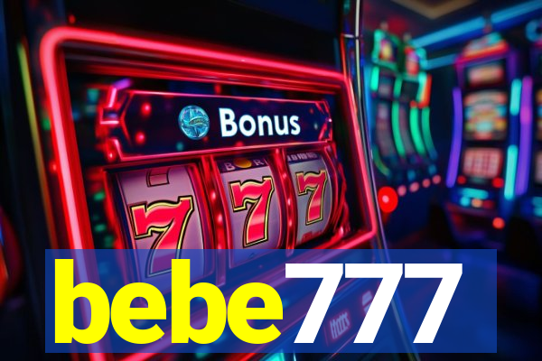 bebe777