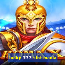 lucky 777 slot mania