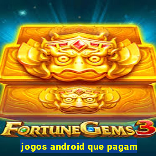 jogos android que pagam