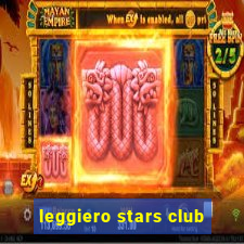 leggiero stars club