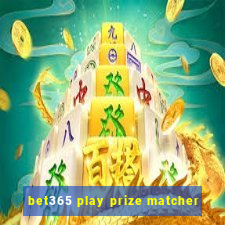 bet365 play prize matcher