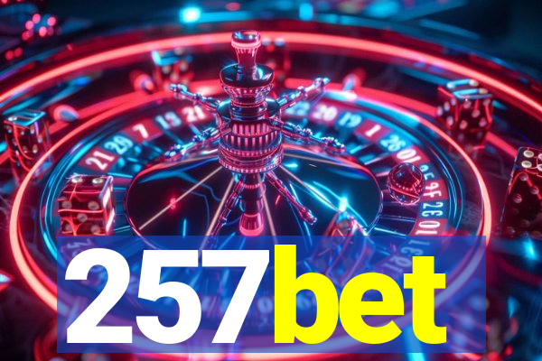 257bet