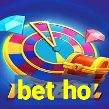 bet ho