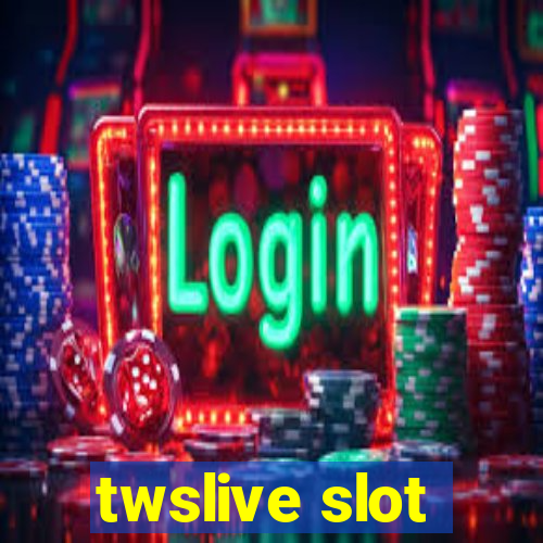 twslive slot