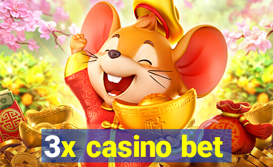 3x casino bet