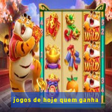 jogos de hoje quem ganha