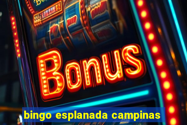 bingo esplanada campinas