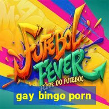 gay bingo porn