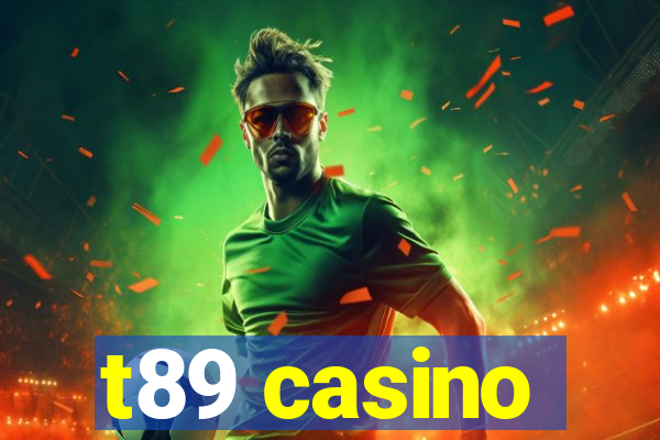 t89 casino