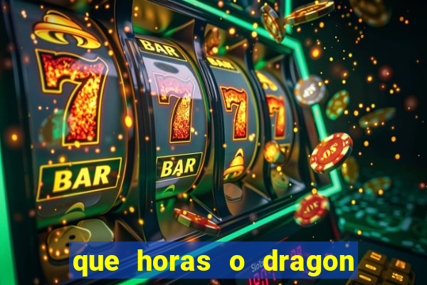 que horas o dragon fortune paga