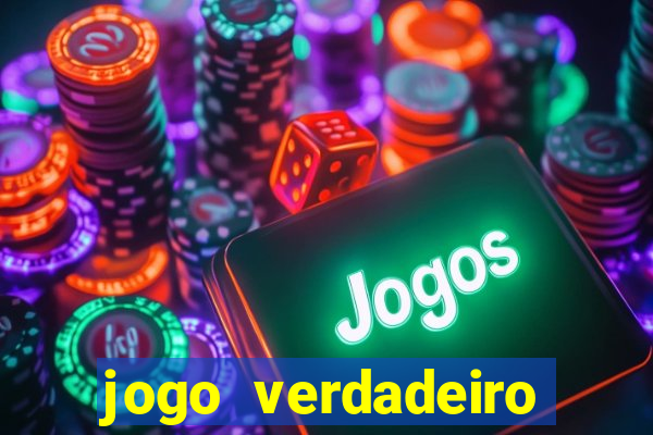 jogo verdadeiro para ganhar dinheiro