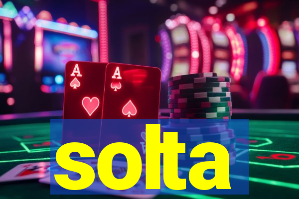 solta