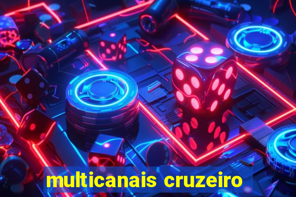 multicanais cruzeiro