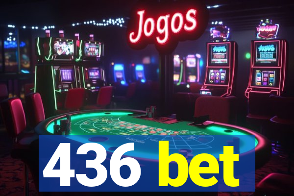 436 bet