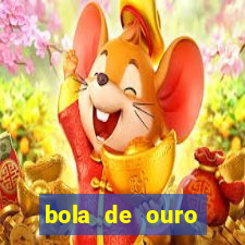 bola de ouro aposta bet