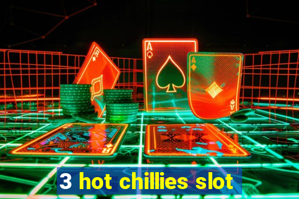 3 hot chillies slot