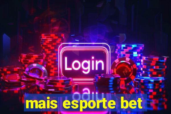 mais esporte bet