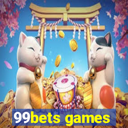 99bets games