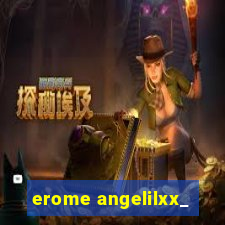 erome angelilxx_