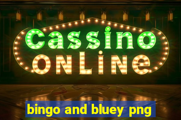 bingo and bluey png