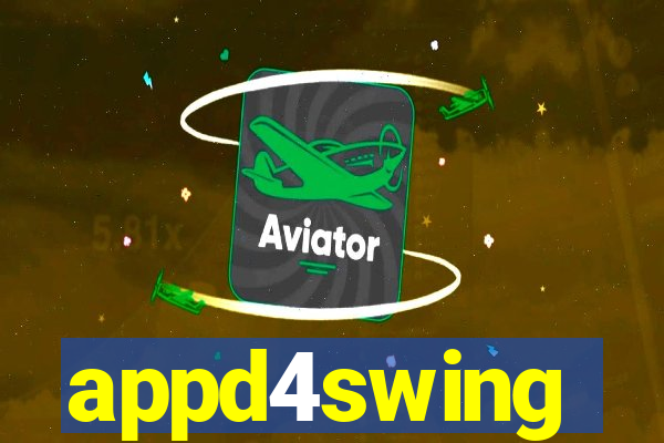 appd4swing