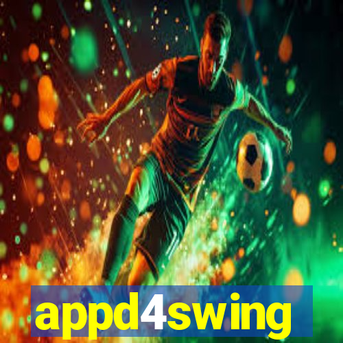 appd4swing