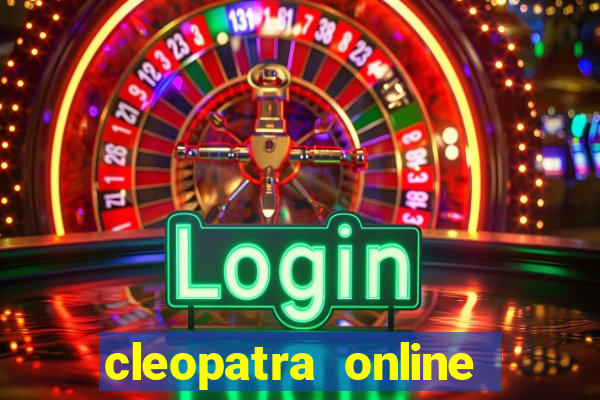 cleopatra online slots free