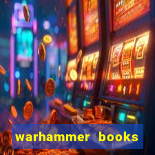 warhammer books where to start