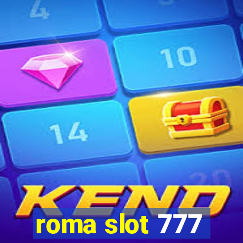 roma slot 777