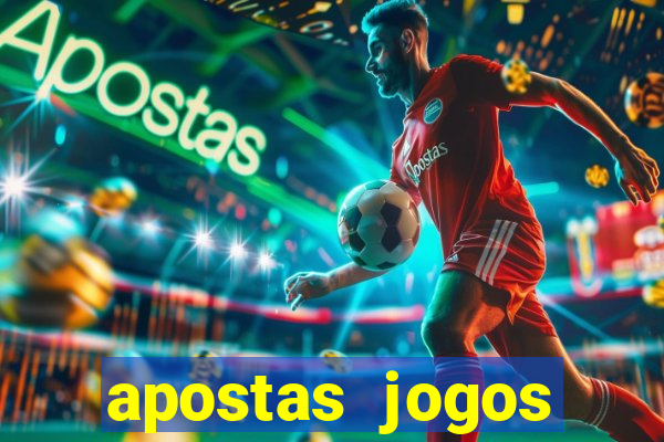 apostas jogos futebol hoje