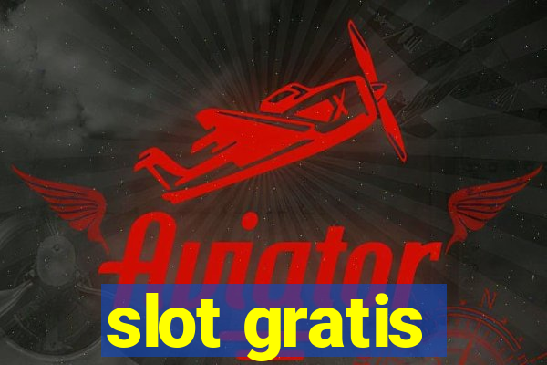 slot gratis