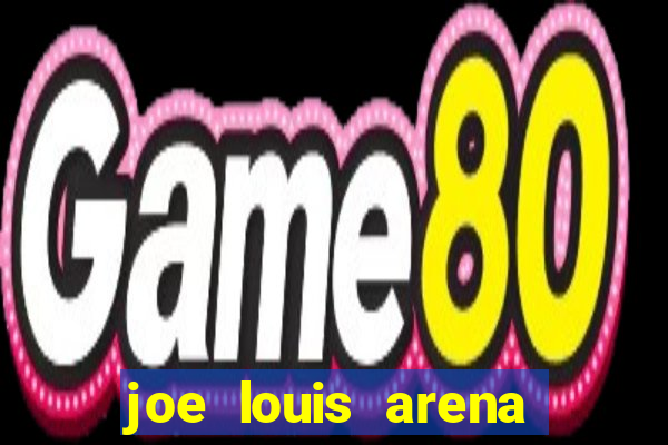 joe louis arena greektown casino